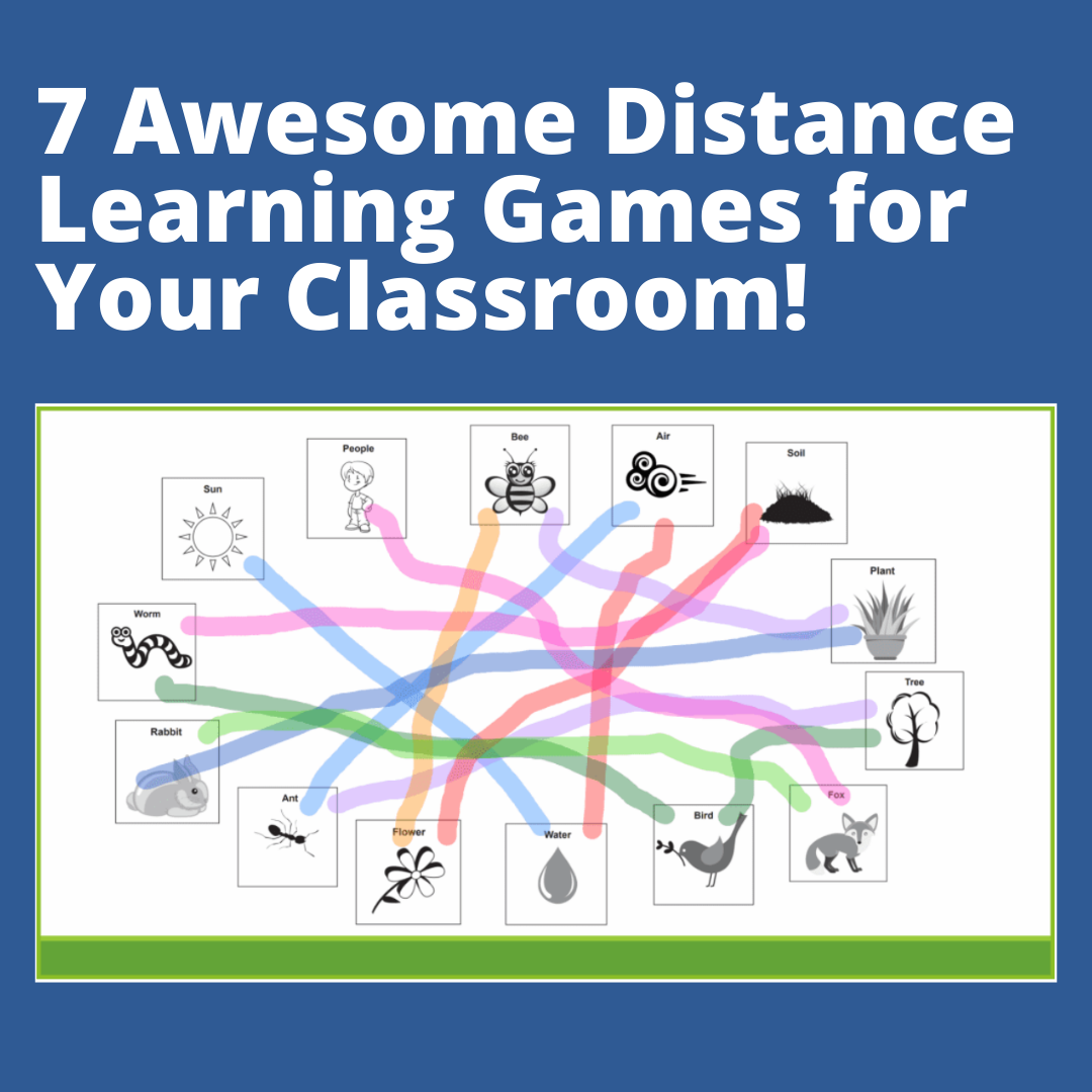 7 Awesome Distance Learning Games for Your Classroom